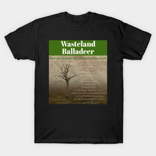 Wasteland Balladeer Album cover T-Shirt by Fussell Films